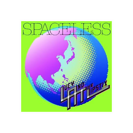 SPACELESS／LUCY ＆ THE LIPSTIX (ルーシー アンド ザ リップスティックス)【CD】