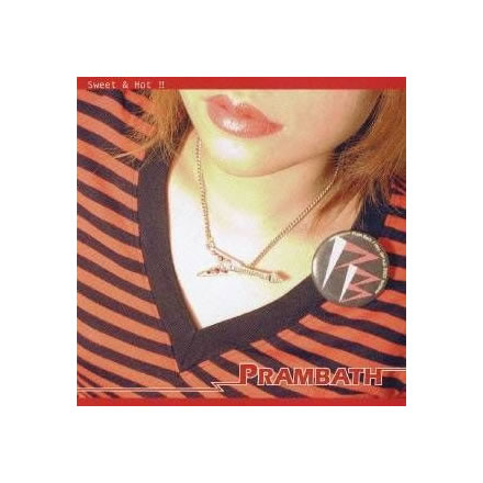 Sweet & Hot!!／THE PRAMBATH (ザ プラムバス)【CD】