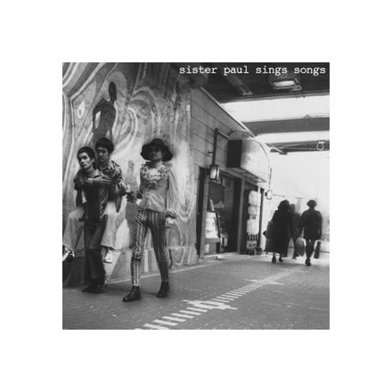 Sister Paul Sings Songs／Sister Paul (シスターポール)【CD】
