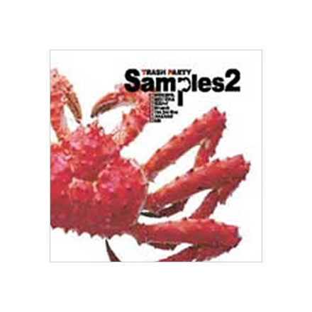 TRASH PARTY samples2／徳重ハイ (TOKUSHIGE-HIGH)他【CD】