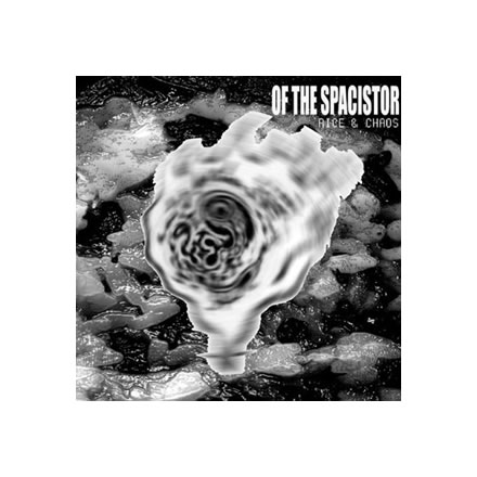 RICE ＆ CHAOS／OF THE SPACISTOR (オブ ザ スペイシスター)【LP】